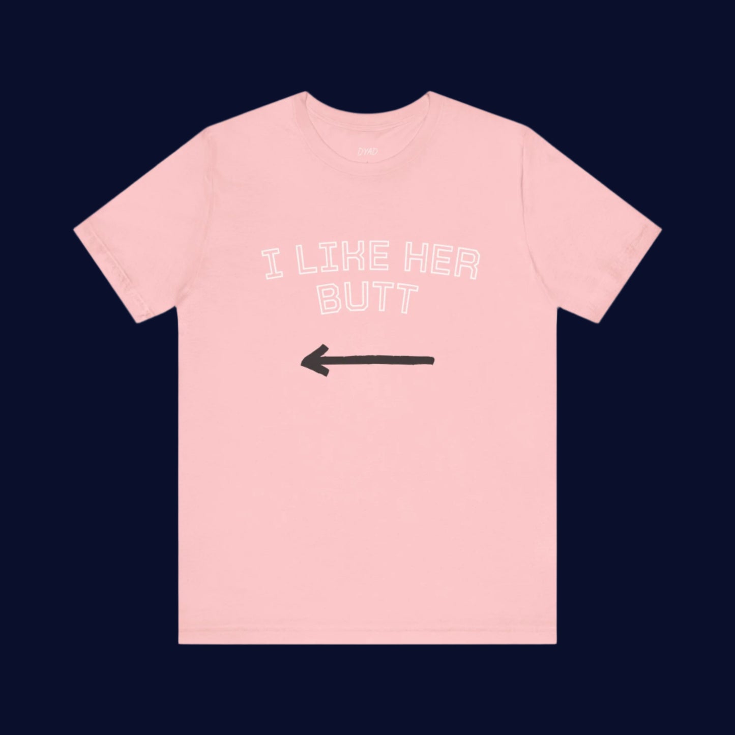 I LIKE HER BUTT - Couple t-shirt (Unisex)