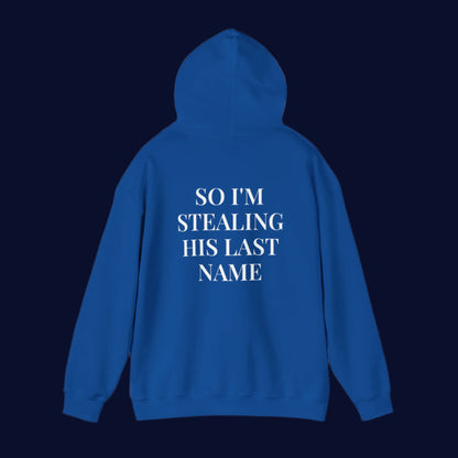 Wifey-SO I'M STEALING HIS LAST NAME - Couple hoodie